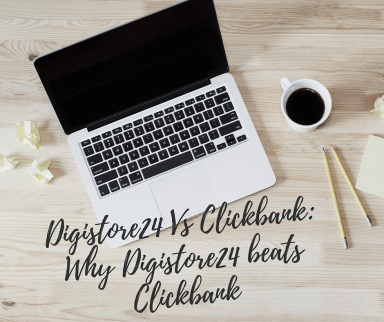 Digistore24 Vs. Clickbank: Why Digistore24 beats Clickbank