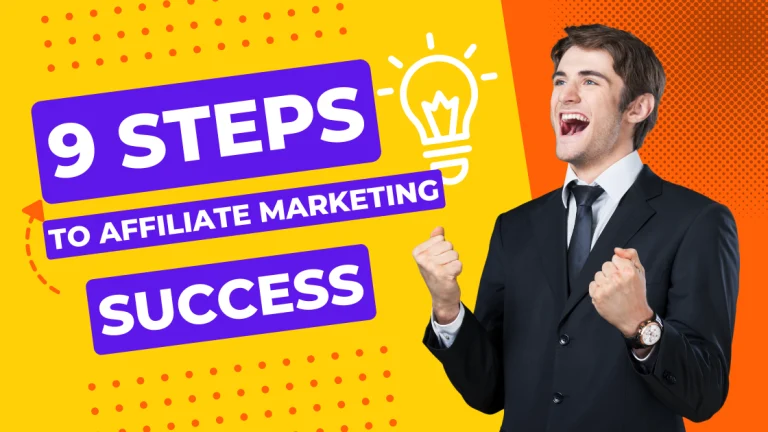 Steps to Affiliate Marketing Success