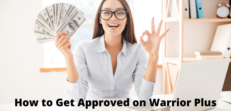 How to Get Approved on Warrior Plus