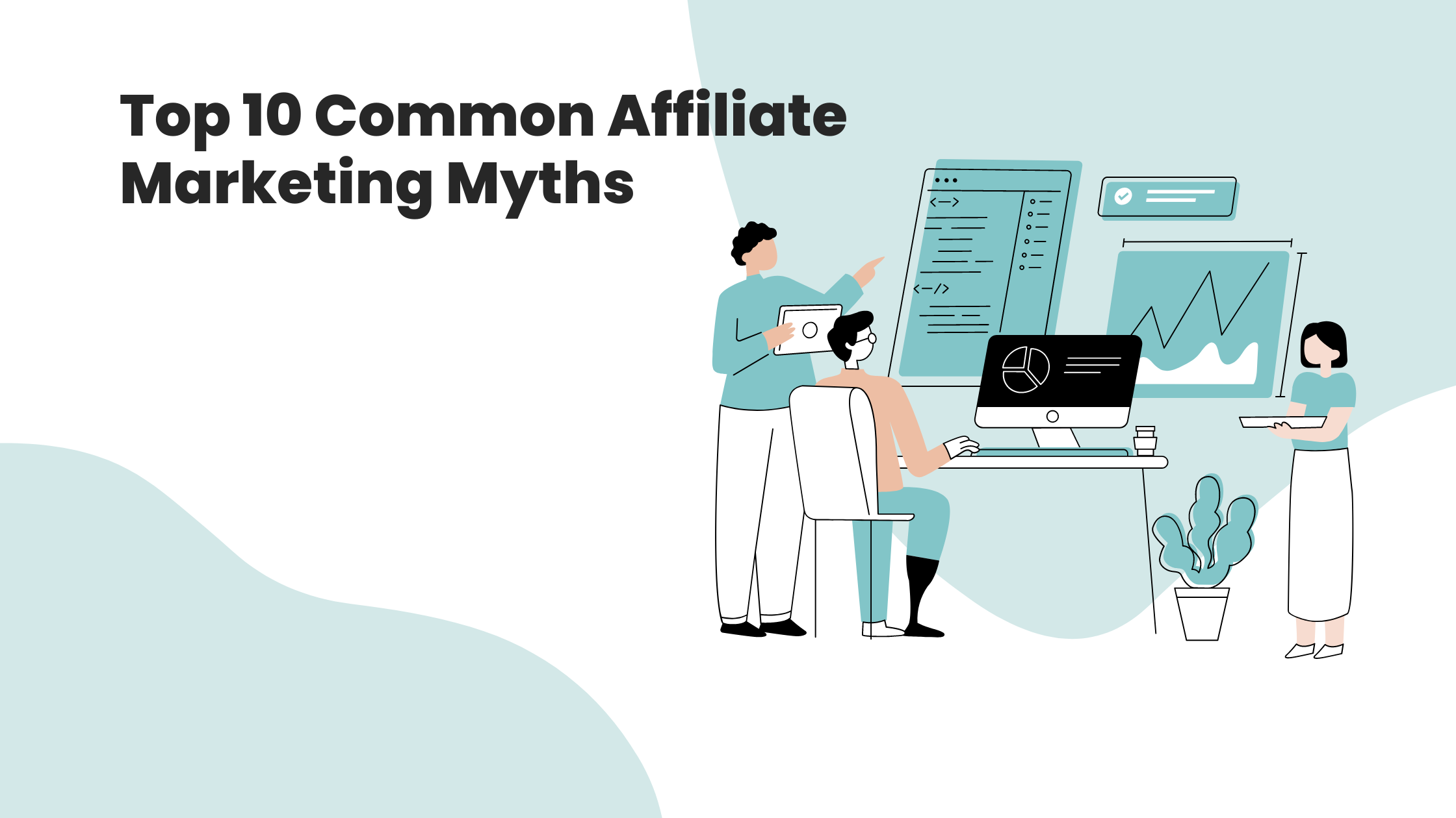 Top 10 Common Affiliate Marketing Myths