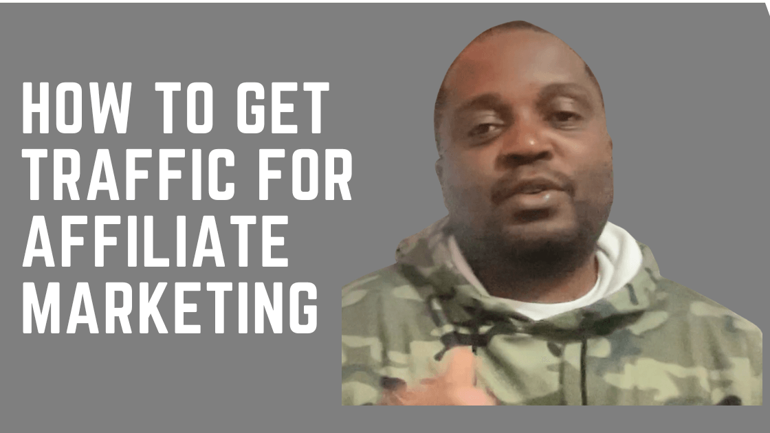 How to Get Traffic for Affiliate Marketing