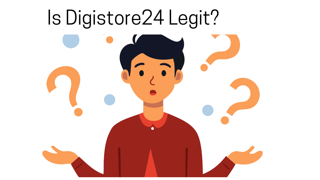 Is Digistore24 Legit?