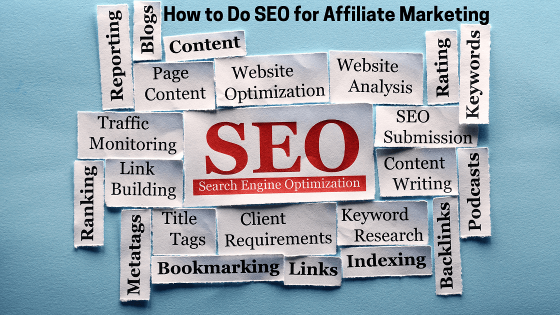 How to Do SEO for Affiliate Marketing