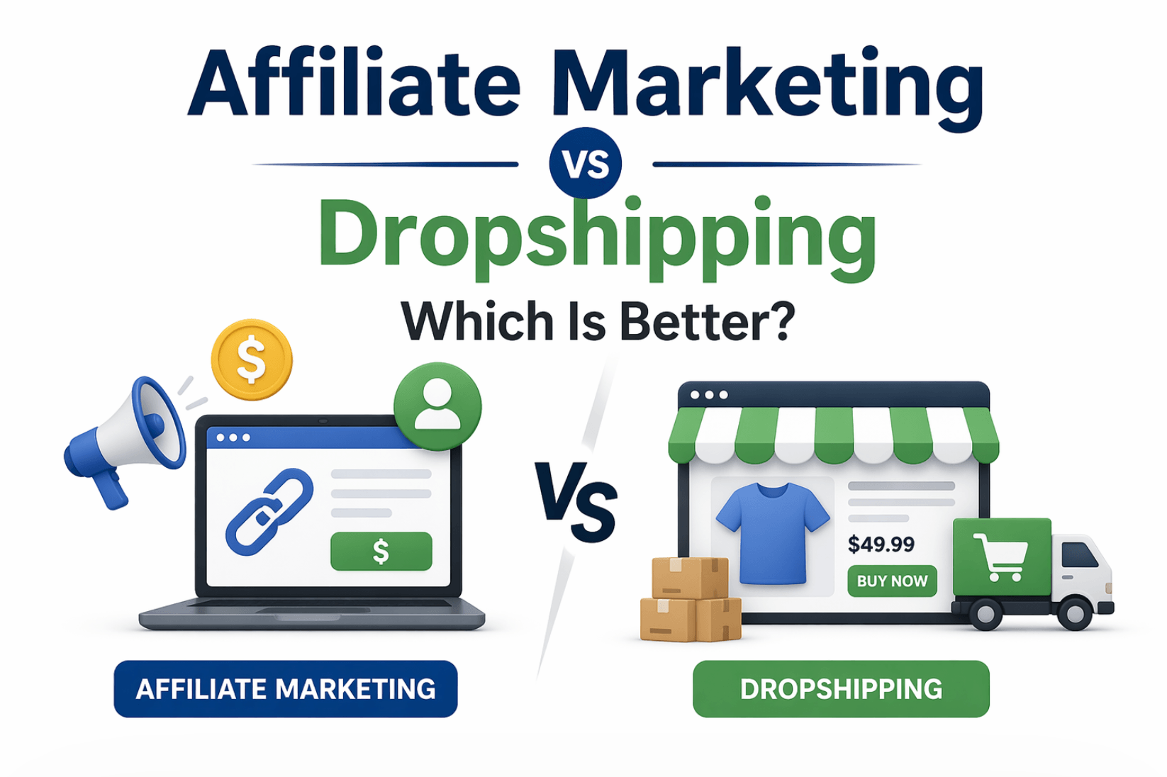 Affiliate Marketing vs Dropshipping: Which Is Better?