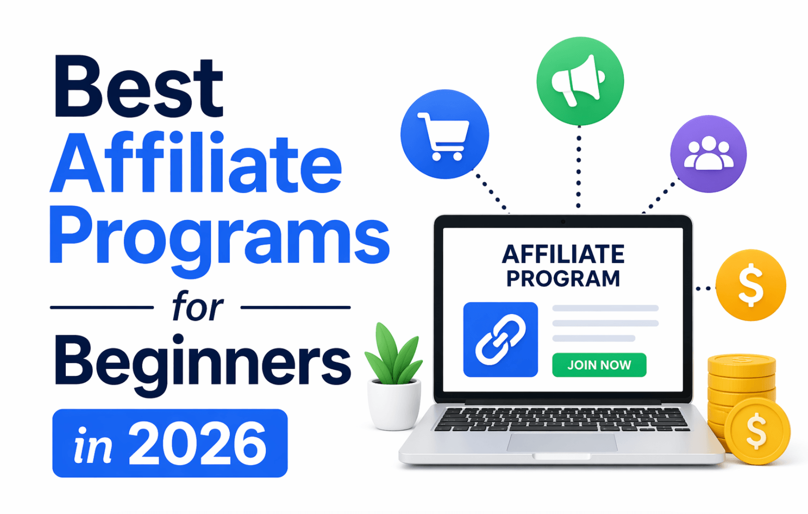 Best Affiliate Programs for Beginners in 2026