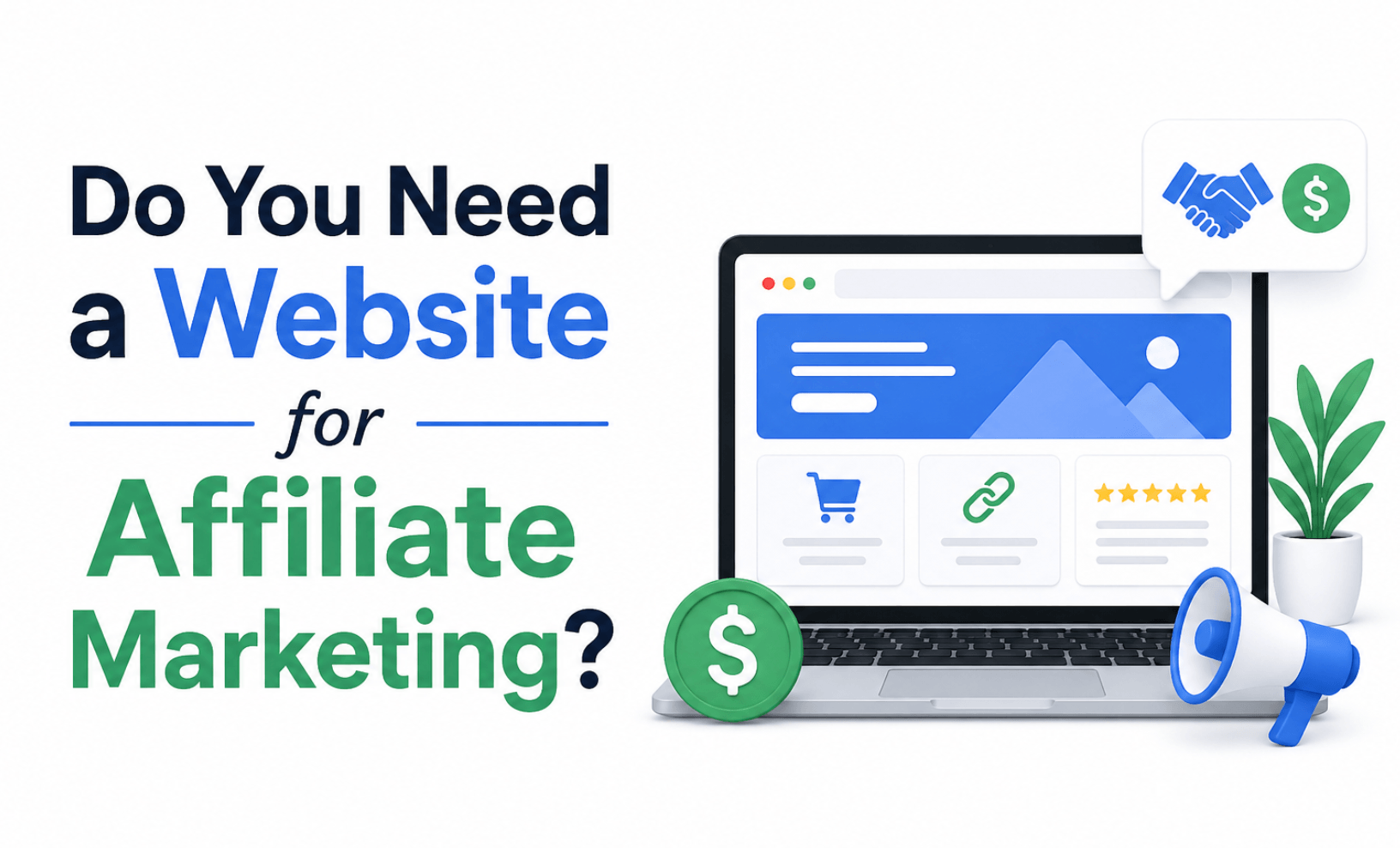 Do You Need a Website for Affiliate Marketing? (The Honest Answer)