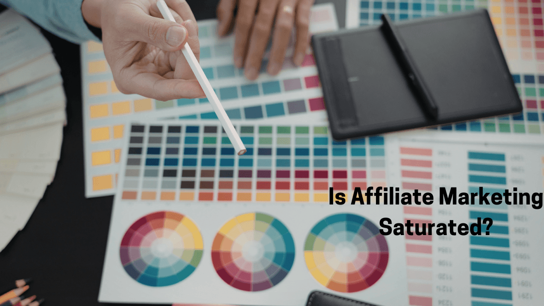 Is Affiliate Marketing Saturated in 2026? (The Honest Answer)